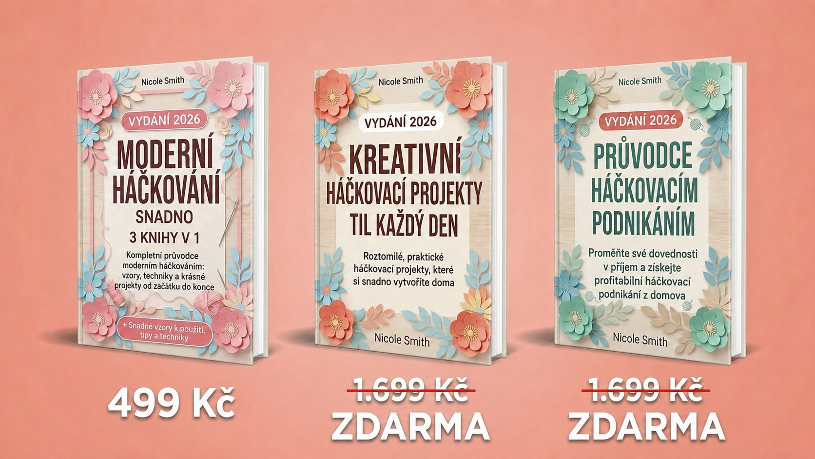 Moderní Háčkování Snadno – 3&nbsp;Knihy v 1